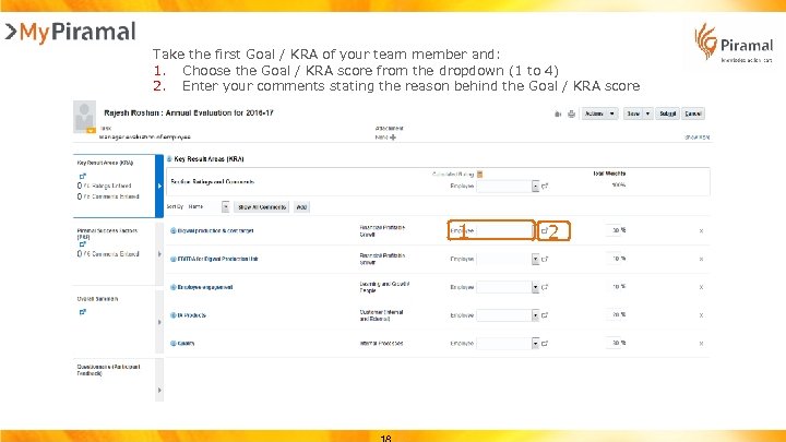 Take the first Goal / KRA of your team member and: 1. Choose the