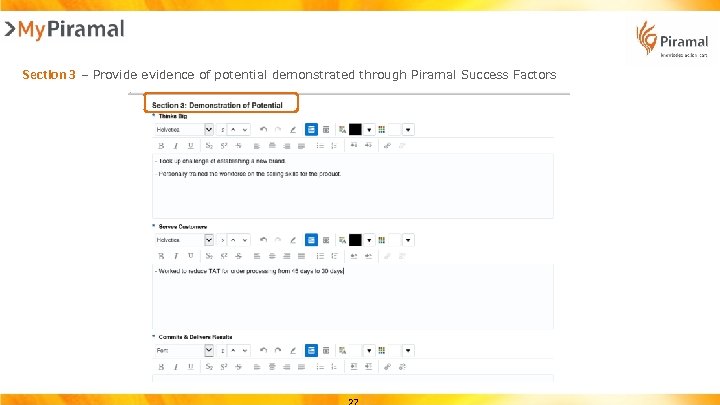 Section 3 – Provide evidence of potential demonstrated through Piramal Success Factors 