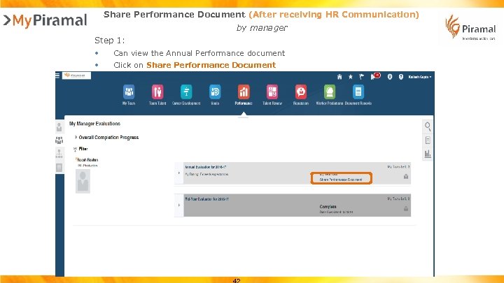 Share Performance Document (After receiving HR Communication) by manager Step 1: • Can view