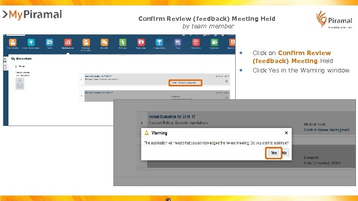 Confirm Review (feedback) Meeting Held by team member • Click on Confirm Review (feedback)