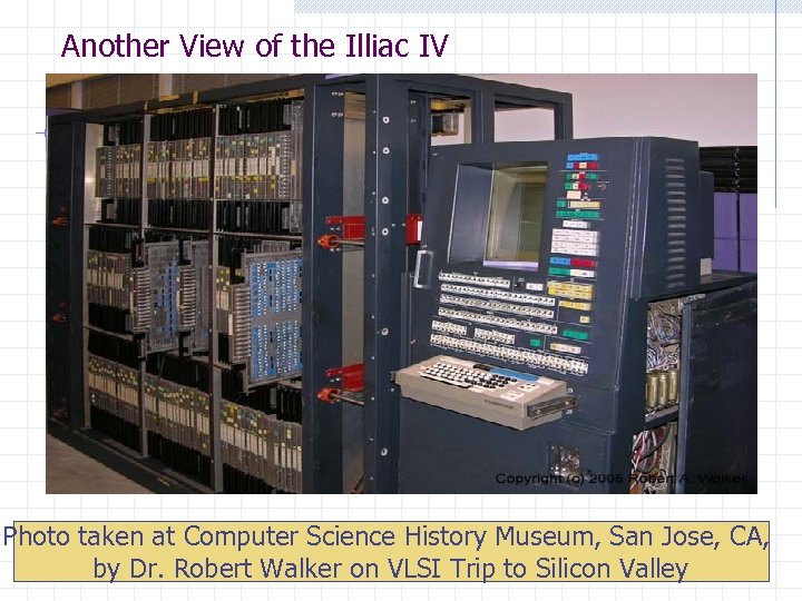 Another View of the Illiac IV Photo taken at Computer Science History Museum, San