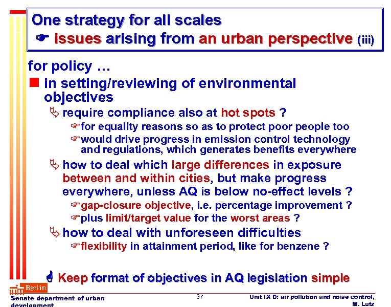 One strategy for all scales issues arising from an urban perspective (iii) for policy