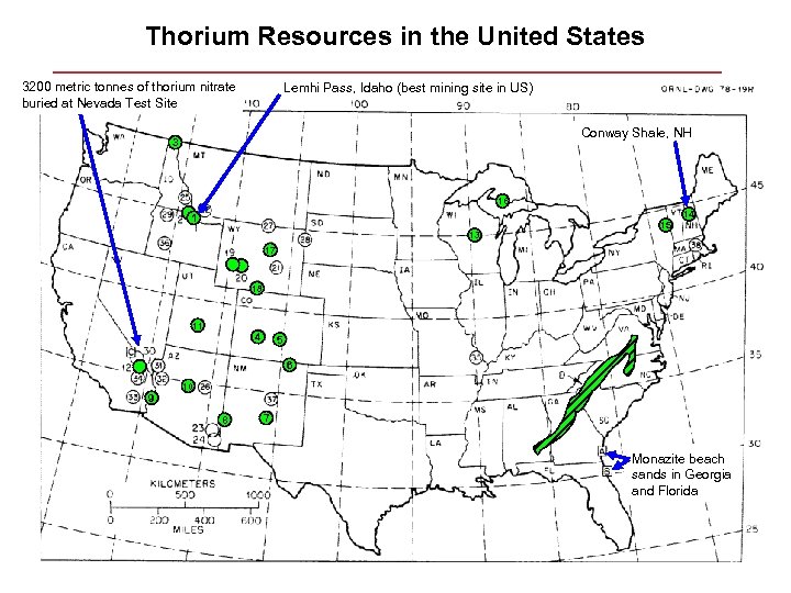 Thorium Resources in the United States 3200 metric tonnes of thorium nitrate buried at