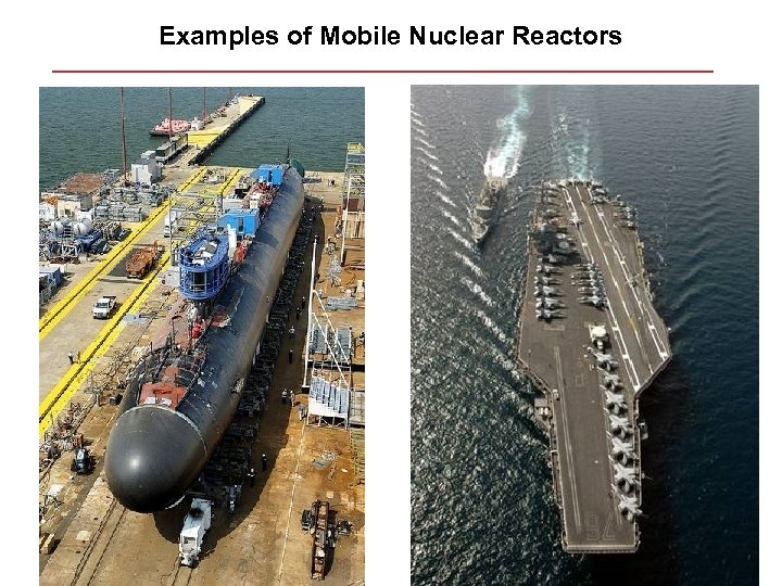 Examples of Mobile Nuclear Reactors 