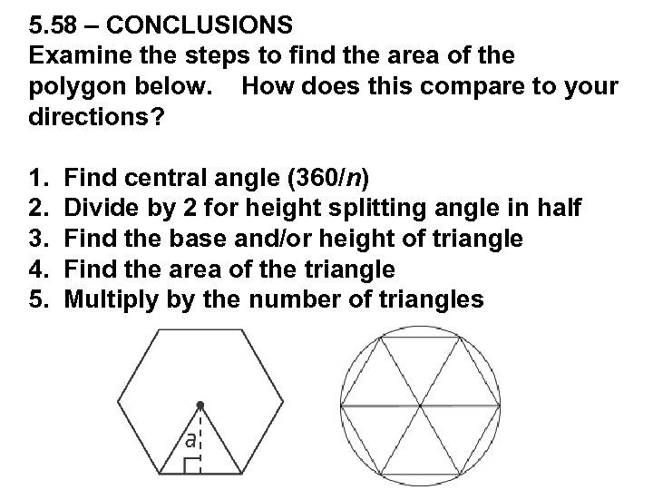 5. 58 – CONCLUSIONS Examine the steps to find the area of the polygon