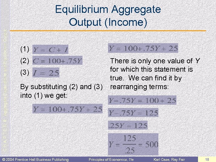 C H A P T E R 8: Aggregate Expenditure and Equilibrium Output Equilibrium
