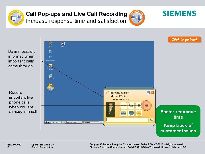 Call Pop-ups and Live Call Recording Increase response time and satisfaction Click to go