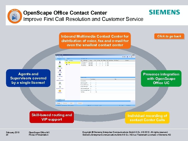 Open. Scape Office Contact Center Improve First Call Resolution and Customer Service Inbound Multimedia