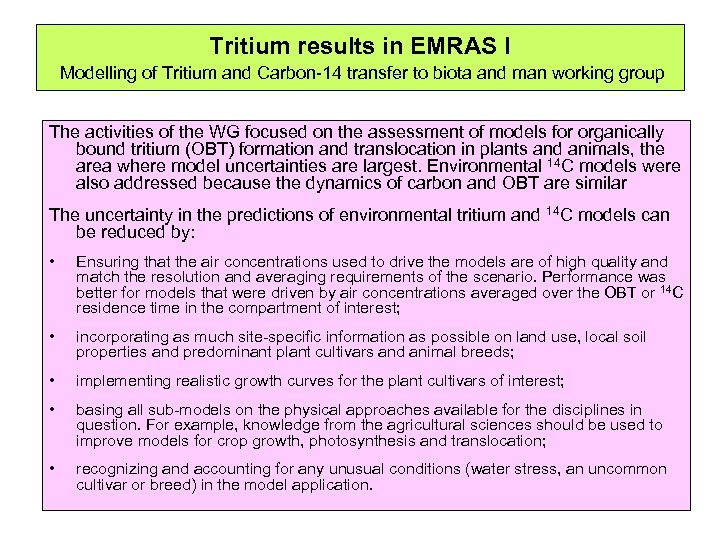 Tritium results in EMRAS I Modelling of Tritium and Carbon-14 transfer to biota and