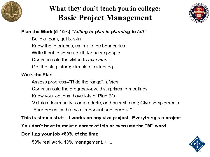 What they don’t teach you in college: Basic Project Management Plan the Work (5