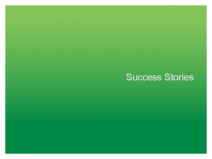 Success Stories 
