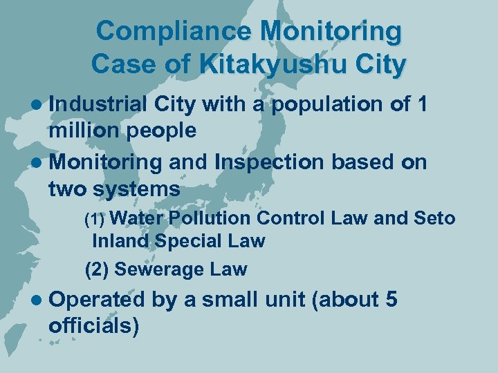 Compliance Monitoring Case of Kitakyushu City l Industrial City with a population of 1