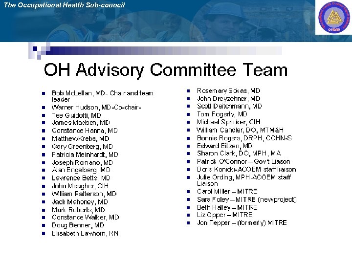 The Occupational Health Sub-council 