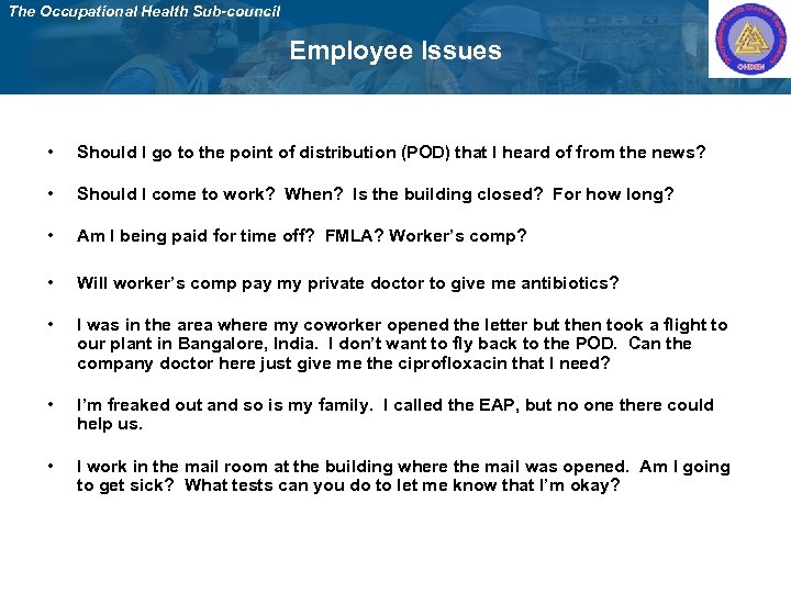The Occupational Health Sub-council Employee Issues • Should I go to the point of