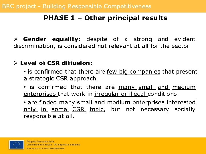 BRC project - Building Responsible Competitiveness PHASE 1 – Other principal results Gender equality: