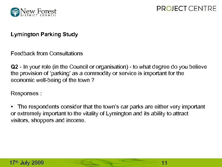 Lymington Parking Study Feedback from Consultations Q 2 - In your role (in the