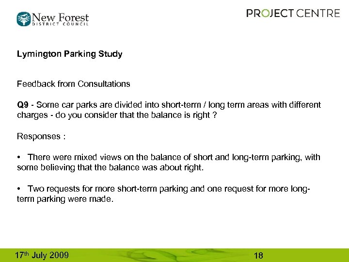 Lymington Parking Study Feedback from Consultations Q 9 - Some car parks are divided