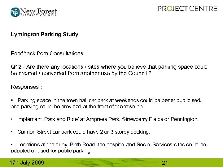 Lymington Parking Study Feedback from Consultations Q 12 - Are there any locations /