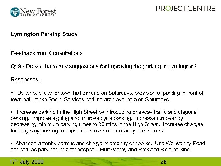 Lymington Parking Study Feedback from Consultations Q 19 - Do you have any suggestions