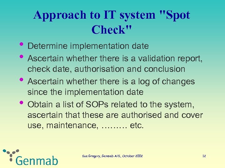 Approach to IT system 