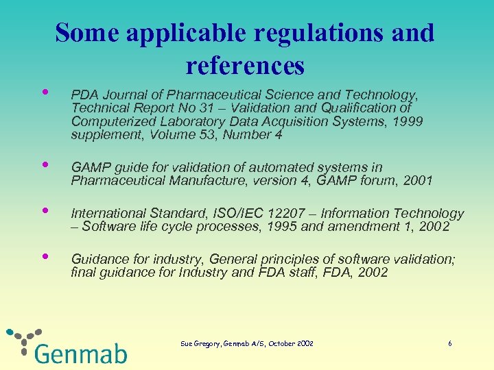 Some applicable regulations and references • PDA Journal of Pharmaceutical Science and Technology, Technical