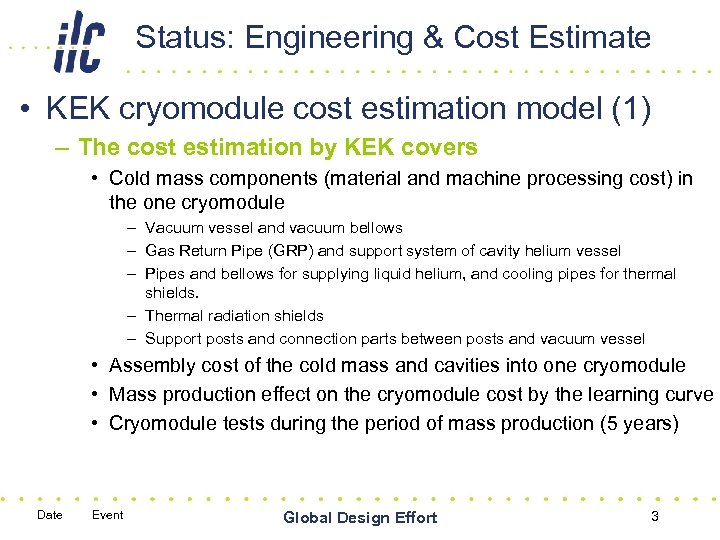 Status: Engineering & Cost Estimate • KEK cryomodule cost estimation model (1) – The