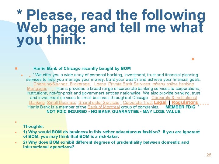 * Please, read the following Web page and tell me what you think: n