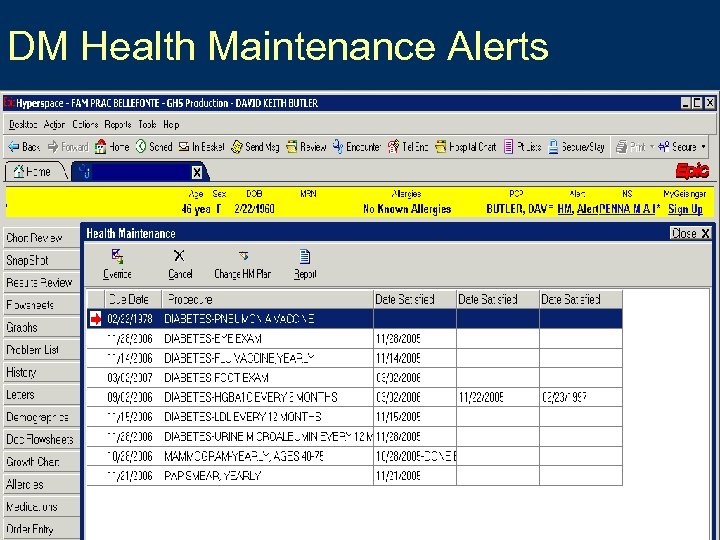 DM Health Maintenance Alerts Heal • Teach • Discover • Serve 