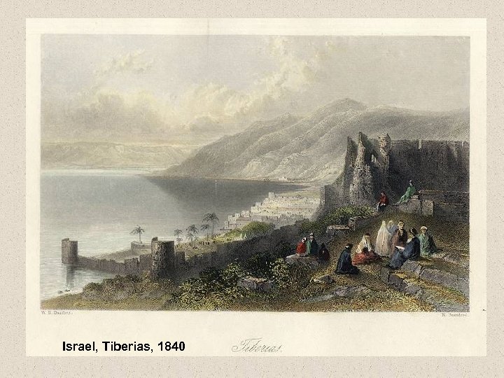 Israel, Tiberias, 1840 