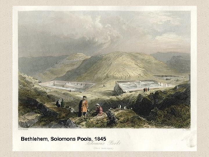 Bethlehem, Solomons Pools, 1845 