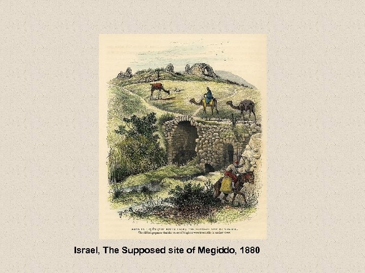 Israel, The Supposed site of Megiddo, 1880 