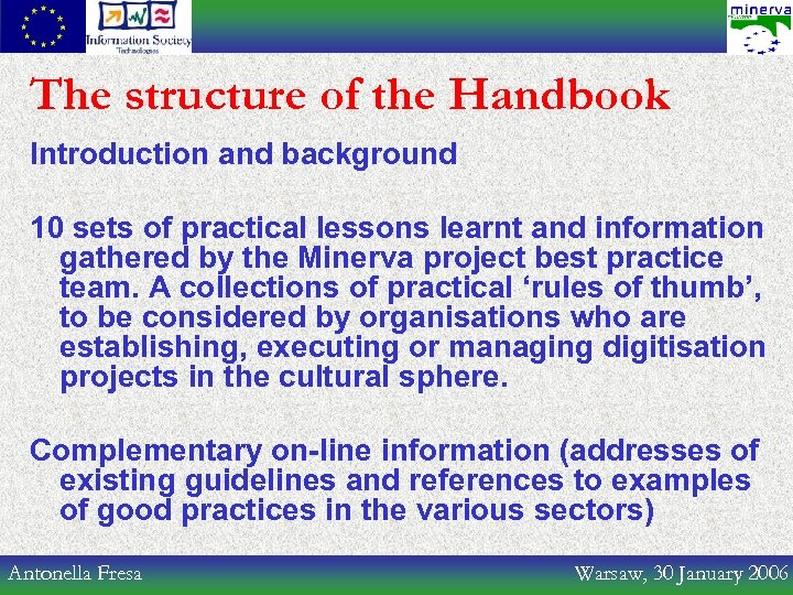 The structure of the Handbook Introduction and background 10 sets of practical lessons learnt