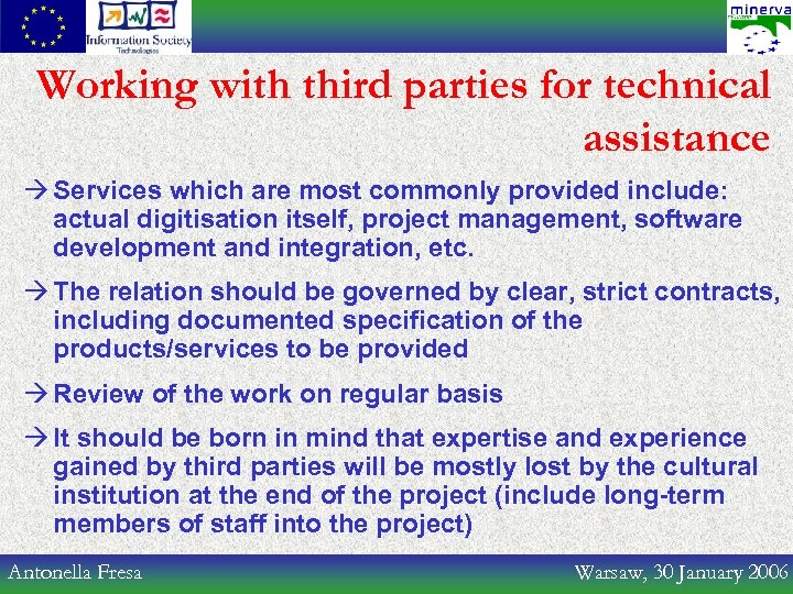 Working with third parties for technical assistance à Services which are most commonly provided