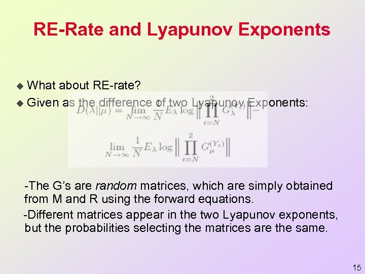 RE-Rate and Lyapunov Exponents What about RE-rate? u Given as the difference of two