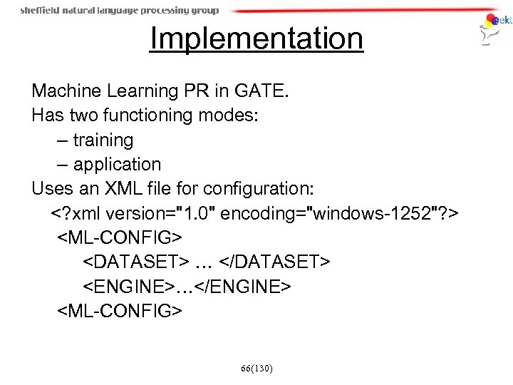 Implementation Machine Learning PR in GATE. Has two functioning modes: – training – application