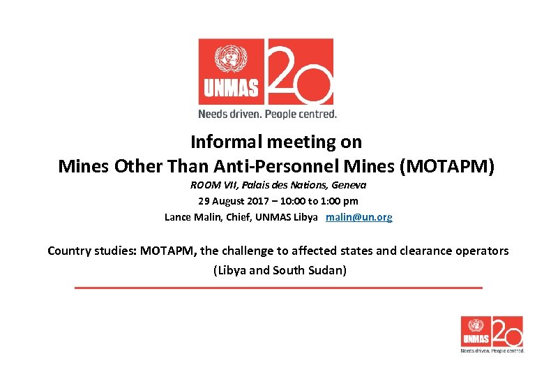 Informal meeting on Mines Other Than Anti-Personnel Mines (MOTAPM) ROOM VII, Palais des Nations,