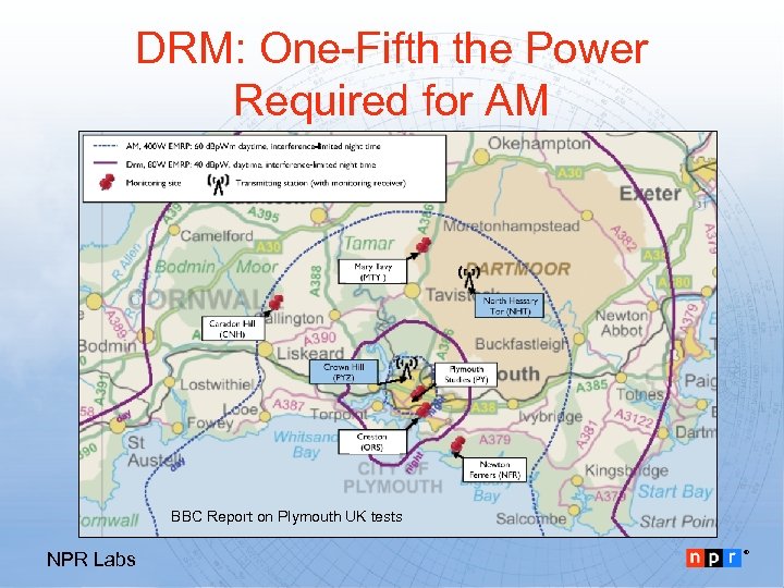 DRM: One-Fifth the Power Required for AM BBC Report on Plymouth UK tests NPR