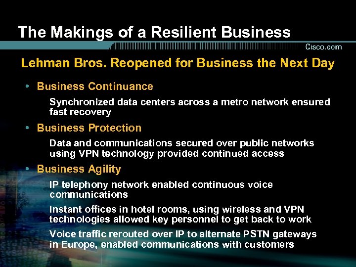 The Makings of a Resilient Business Lehman Bros. Reopened for Business the Next Day