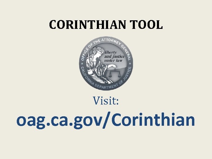 CORINTHIAN TOOL Visit: oag. ca. gov/Corinthian 