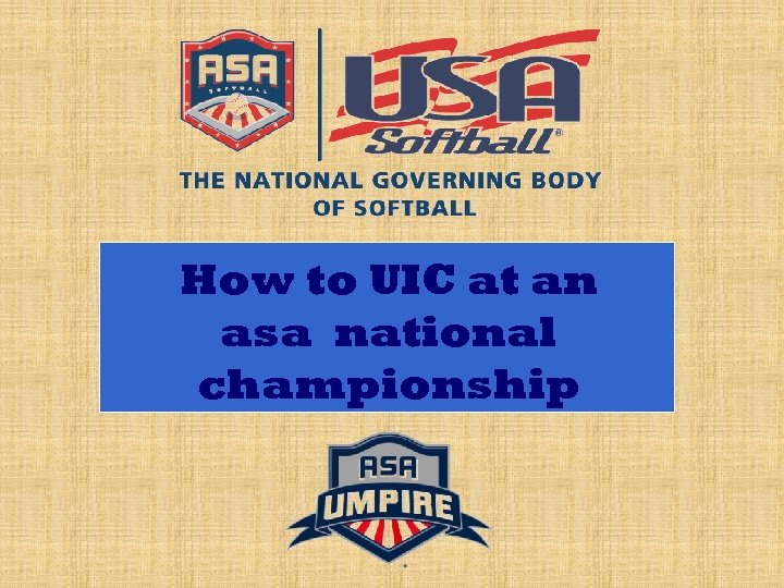 How to UIC at an asa national championship 