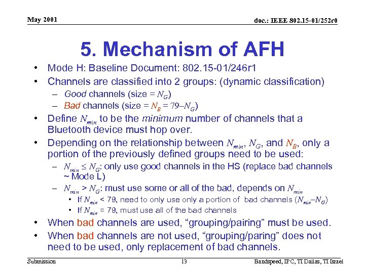 May 2001 doc. : IEEE 802. 15 -01/252 r 0 5. Mechanism of AFH