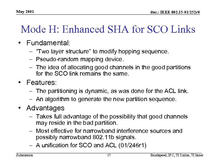 May 2001 doc. : IEEE 802. 15 -01/252 r 0 Mode H: Enhanced SHA