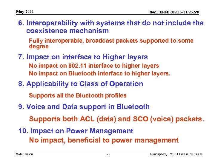 May 2001 doc. : IEEE 802. 15 -01/252 r 0 6. Interoperability with systems