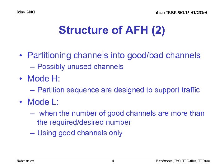 May 2001 doc. : IEEE 802. 15 -01/252 r 0 Structure of AFH (2)