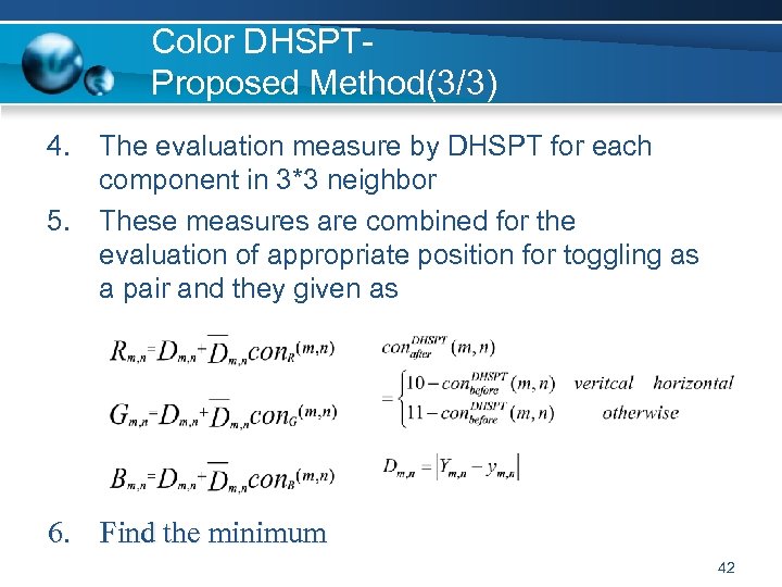 Color DHSPTProposed Method(3/3) 4. The evaluation measure by DHSPT for each component in 3*3