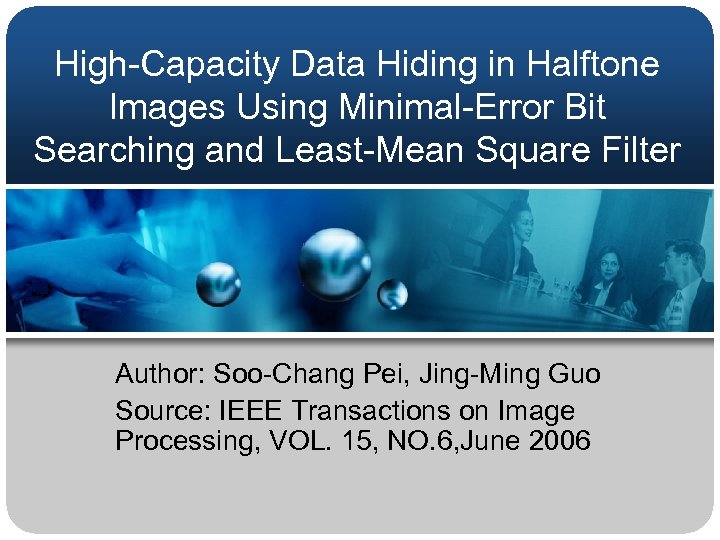 High-Capacity Data Hiding in Halftone Images Using Minimal-Error Bit Searching and Least-Mean Square Filter