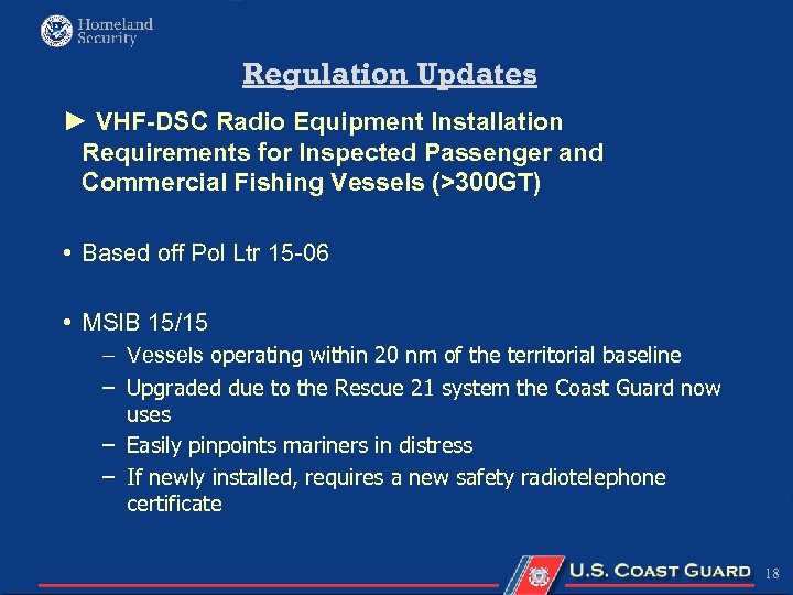 Regulation Updates ► VHF-DSC Radio Equipment Installation Requirements for Inspected Passenger and Commercial Fishing