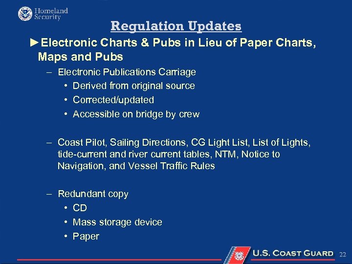 Regulation Updates ►Electronic Charts & Pubs in Lieu of Paper Charts, Maps and Pubs