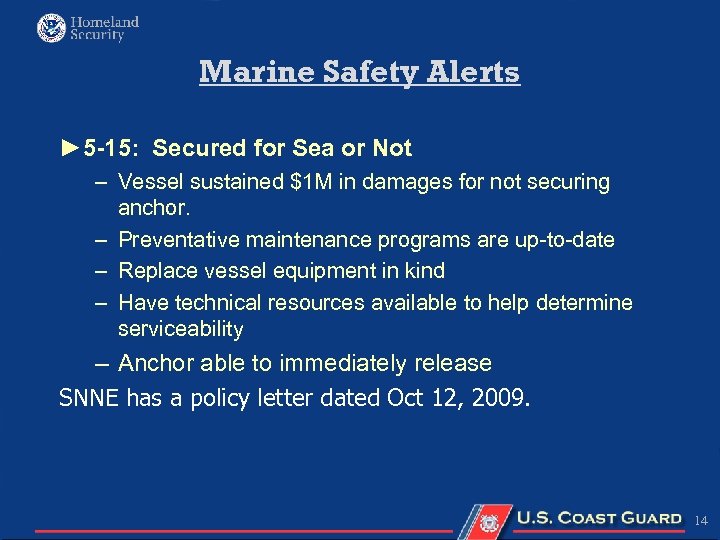 Marine Safety Alerts ► 5 -15: Secured for Sea or Not – Vessel sustained