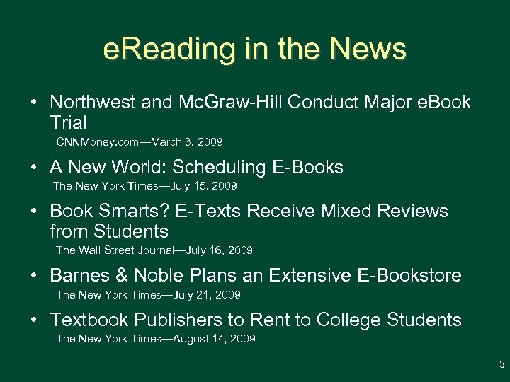 e. Reading in the News • Northwest and Mc. Graw-Hill Conduct Major e. Book